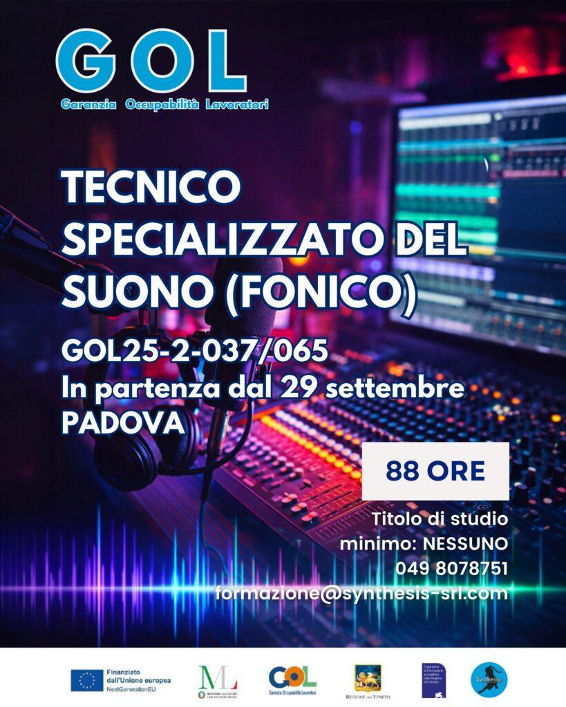 Tecnico Specializzato del Suono (Fonico) (GOL 2 – Upskilling RRSP) Codice Opal: GOL25-2-037/065