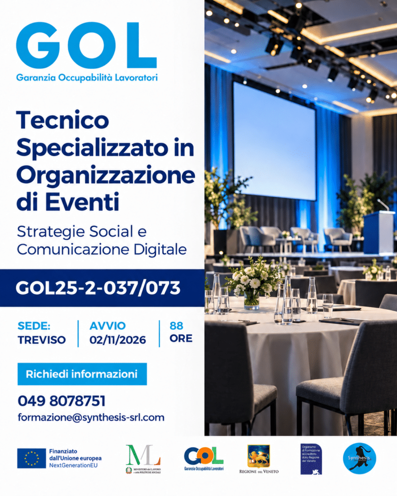 Tecnico Specializzato in Organizzazione di Eventi | Strategie Social e Comunicazione Digitale (GOL 2 – Upskilling RRSP) Codice Opal: GOL25-2-037/073